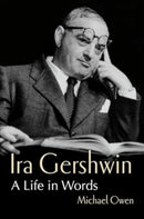 Ira Gershwin : A Life in Words-9781324091813