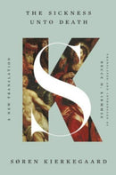 The Sickness Unto Death : A New Translation-9781324094487