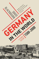 Germany in the World – A Global History, 1500–2000