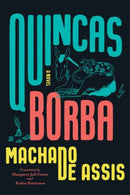 Quincas Borba – A Novel