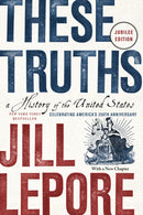 These Truths : A History of the United States-9781324130765
