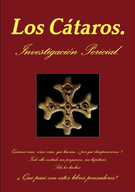 Los Cataros. Informe Pericial.-9781326181017