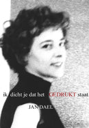 Ik Dicht Je Dat Het Gedrukt Staat-9781326286804