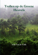 Trollen Op De Groene Heuvels-9781326461294