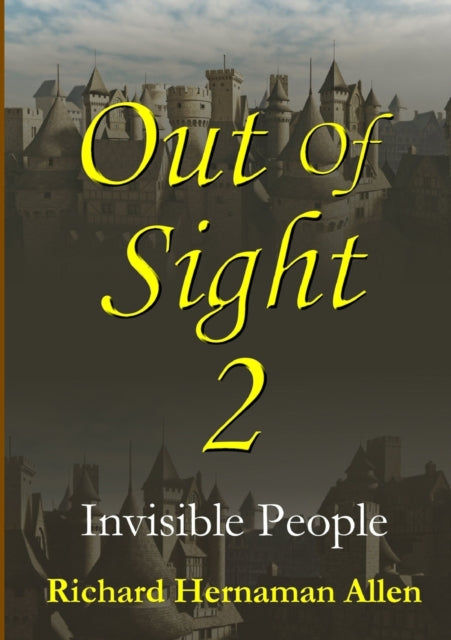 Out of Sight 2: Invisible People-9781326967376
