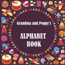 Grandma and Poppy''s Alphabet Book
