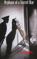 Orphans of a Secret War-9781329567351