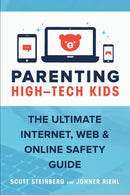 Parenting High-Tech Kids : The Ultimate Internet, Web, and Online Safety Guide-9781329867086