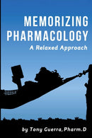 Memorizing Pharmacology: A Relaxed Approach-9781329898448