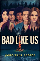 Bad Like Us-9781335453877