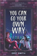 You Can Go Your Own Way-9781335454348