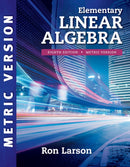 Elementary Linear Algebra, International Metric Edition-9781337556217
