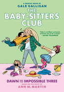 Dawn and the Impossible Three: A Graphic Novel (The Baby-Sitters Club