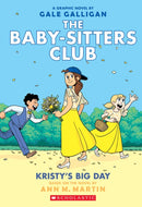 Kristy''s Big Day: A Graphic Novel (The Baby-Sitters Club