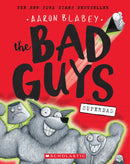 The Bad Guys in Superbad (The Bad Guys