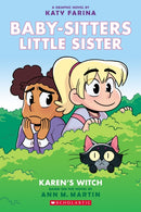 Karen''s Witch: A Graphic Novel (Baby-sitters Little Sister