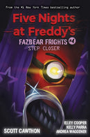 Step Closer (Five Nights at Freddy's: Fazbear Frights