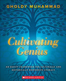 Cultivating Genius: An Equity Framework For Culturally and Historically Responsive Literacy-9781338594898