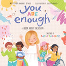 You Are Enough: A Book About Inclusion (HB)-9781338630749