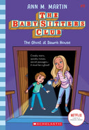 The Ghost At Dawn''s House (The Baby-Sitters Club