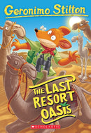 The Last Resort Oasis (Geronimo Stilton