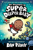 The Adventures of Super Diaper Baby Colour Edition-9781338687859