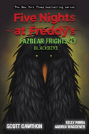 Blackbird: An AFK Book (Five Nights at Freddy’s: Fazbear Frights