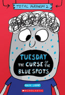 Tuesday – The Curse of the Blue Spots (Total Mayhem