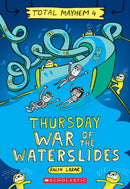 Thursday – War of the Waterslides (Total Mayhem