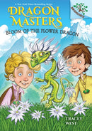 Bloom of the Flower Dragon: A Branches Book (Dragon Masters