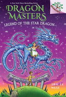 Legend of the Star Dragon: A Branches Book (Dragon Masters
