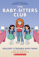 Mallory and the Trouble with Twins: A Graphic Novel (The Baby-sitters Club