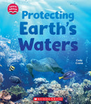 Protecting Earth''s Waters (Learn About: Water)