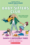 Dawn and the Impossible Three: A Graphic Novel (The Baby-Sitters Club