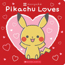 Pikachu Loves (Pokemon: Monpoke Board Book)