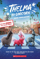 Thelma the Unicorn Movie Novelisation-9781339016245