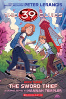 39 Clues: The Sword Thief: A Graphic Novel (39 Clues Graphic Novel