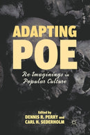 Adapting Poe : Re-Imaginings in Popular Culture-9781349298983