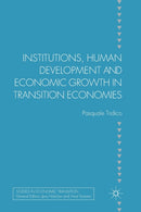 Institutions, Human Development and Economic Growth in Transition Economies-9781349316557