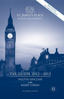 St. James's Place Tax Guide 2012-2013-9781349327232