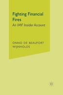 Fighting Financial Fires : An IMF Insider Account-9781349332441
