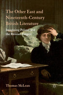 The Other East and Nineteenth-Century British Literature : Imagining Poland and the Russian Empire-9781349333165
