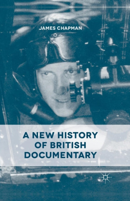 A New History of British Documentary-9781349352098