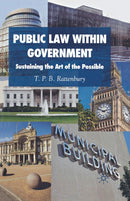 Public Law within Government : Sustaining the Art of the Possible-9781349362813