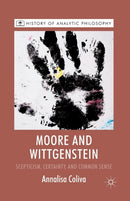 Moore and Wittgenstein : Scepticism, Certainty and Common Sense-9781349368570