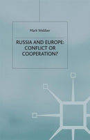 Russia and Europe: Conflict or Cooperation?-9781349407590