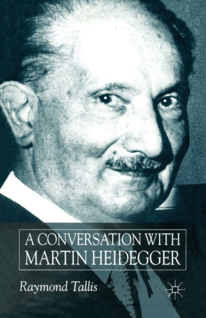 A Conversation with Martin Heidegger-9781349427024