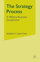 The Strategy Process : A Military-Business Comparison-9781349430666