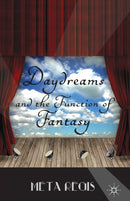 Daydreams and the Function of Fantasy-9781349453269