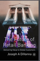 The Future of Retail Banking-9781349510580